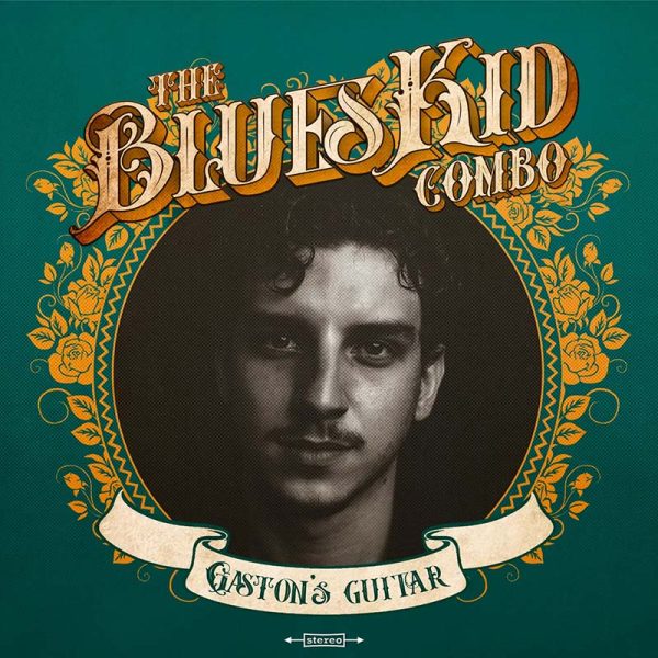 NOUVEAU ! Gaston's guitar - THE BLUES KID COMBO (CD)